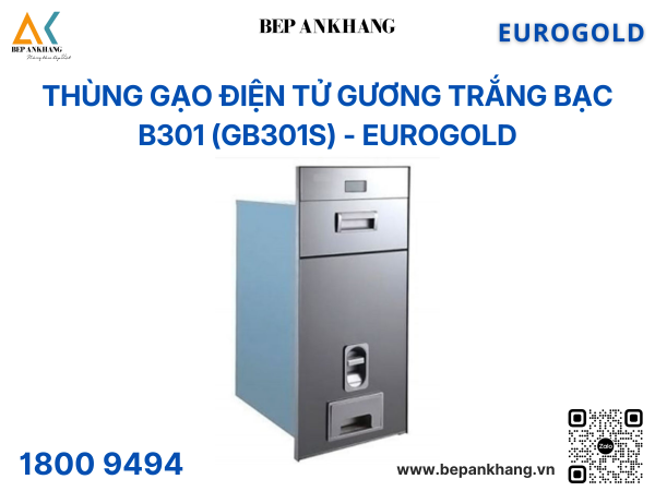 Thùng gạo điện tử mặt gương trắng bạc B301 (GB301S) – Eurogold
